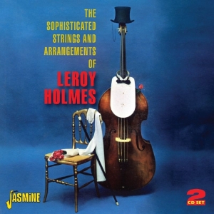 Leroy Holmes - Sophisticated Strings & Arrangements Of in the group CD / Pop at Bengans Skivbutik AB (1008645)