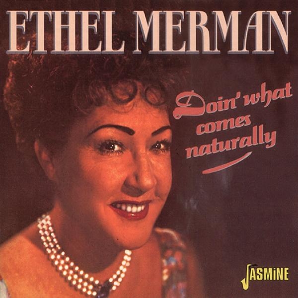 Ethel Merman - Doin' What Comes Naturall in the group CD / Pop at Bengans Skivbutik AB (1008682)