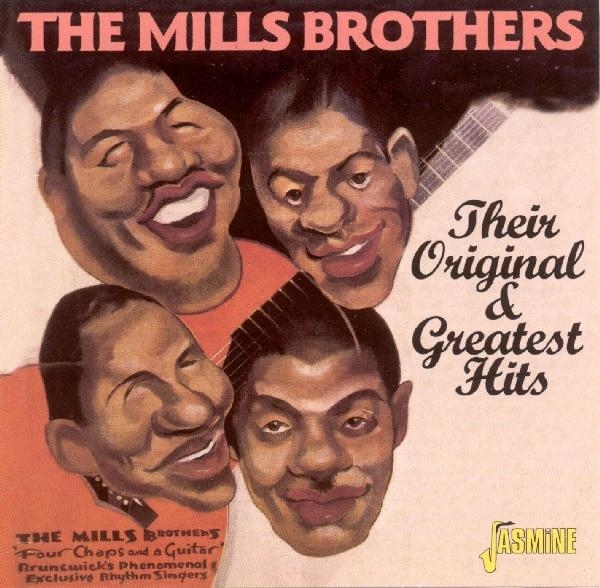 Mills Brothers - Their Original & Greatest in the group CD / Bestsellers at Bengans Skivbutik AB (1008685)
