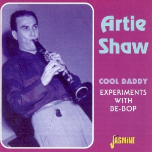 Artie Shaw - Cool Daddy in the group CD / Jazz,Pop-Rock at Bengans Skivbutik AB (1008726)