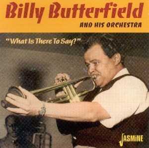 Butterfield Billy - What Is There To Say in the group OTHER / Övrigt /  at Bengans Skivbutik AB (1008736)