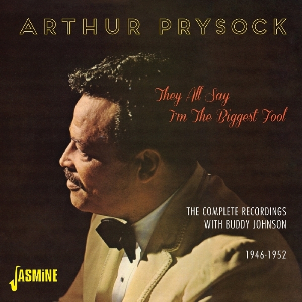 Arthur Prysock - They All Say I'm The Biggest Fool in the group CD / Bestsellers at Bengans Skivbutik AB (1008739)
