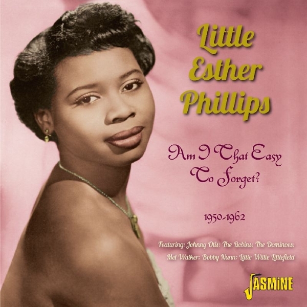 Little Esther Phillips - Am I That Easy To Forget in the group CD / Pop at Bengans Skivbutik AB (1008745)