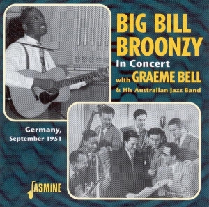 Big Bill Broonzy - In Concert Dussd.Sept '51 in the group CD / Pop-Rock,RnB-Soul at Bengans Skivbutik AB (1008746)