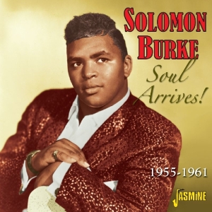 Solomon Burke - Soul Arrives 1955-1961 in the group OTHER / Övrigt /  at Bengans Skivbutik AB (1008753)
