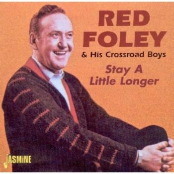 Foley Red - Stay A Little Longer in the group CD / Pop at Bengans Skivbutik AB (1008784)