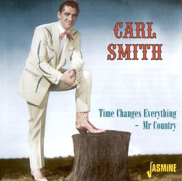 Carl Smith - Mr Country - Time Changes in the group CD / Pop at Bengans Skivbutik AB (1008826)