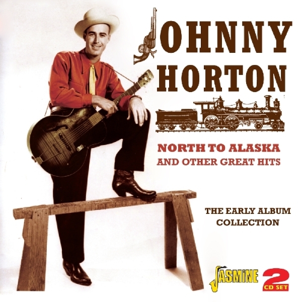 Johnny Horton - North To Alaska And Other Great Hits in the group CD / Pop at Bengans Skivbutik AB (1008864)