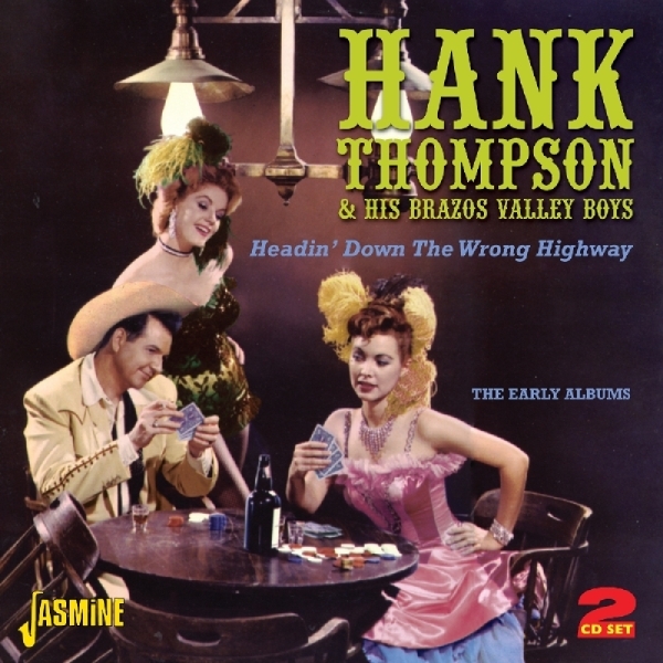 Hank Thompson - Headin'down The Wrong Highway in the group CD / Bestsellers at Bengans Skivbutik AB (1008865)