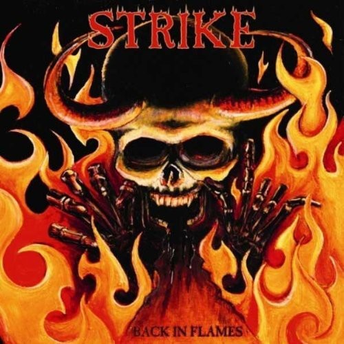 Strike - Back In Flames in the group CD / Bestsellers at Bengans Skivbutik AB (1008912)