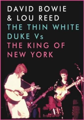 Bowie David & Reed Lou - The Thin White Duke Vs The King  (D in the group OTHER / Music-DVD & Bluray at Bengans Skivbutik AB (1010253)