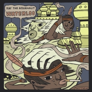 Kay The Aquanaut - Waterloo in the group OTHER / Övrigt /  at Bengans Skivbutik AB (1011846)