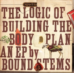 Bound Stems - Logic Of Buildng The Bodyplan Ep in the group CD / Pop-Rock at Bengans Skivbutik AB (1011906)