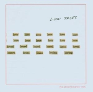 Low Skies - All The Love I Could Find in the group OTHER / Övrigt /  at Bengans Skivbutik AB (1011907)