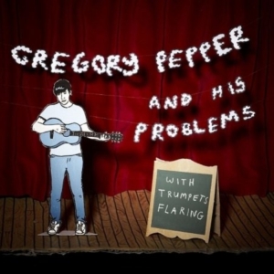 Pepper Gregory And His Problems - With Trumpets Flaring in the group OTHER / Övrigt /  at Bengans Skivbutik AB (1011938)