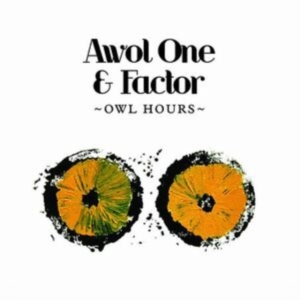 Awol One & Factor - Owl Hours in the group OTHER / Övrigt /  at Bengans Skivbutik AB (1011939)