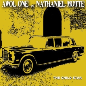 Awol One & Nathaniel Motte - The Child Star in the group OTHER / Övrigt /  at Bengans Skivbutik AB (1011954)