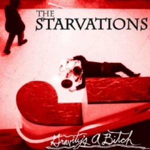 Starvations The - Gravity's A Bitch in the group OTHER / Övrigt /  at Bengans Skivbutik AB (1011980)