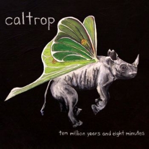 Caltrop - Ten Million Years And Eight Mi Nute in the group CD / Pop-Rock at Bengans Skivbutik AB (1011995)