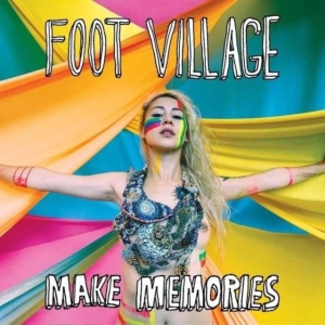 Foot Village - Make Memories in the group OTHER / Övrigt / at Bengans Skivbutik AB (1012057)