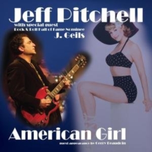 Pitchell Jeff - American Girl in the group OTHER / Övrigt / at Bengans Skivbutik AB (1012147)