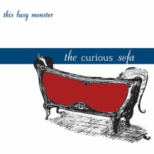 This Busy Monster - The Curious Sofa in the group OTHER / Övrigt /  at Bengans Skivbutik AB (1014284)