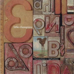 Little Champions - Transactions + Replications in the group OTHER / Övrigt /  at Bengans Skivbutik AB (1014289)