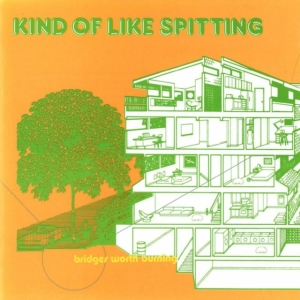 Kind Of Like Spitting - Bridges Worth Burning in the group CD / Pop-Rock at Bengans Skivbutik AB (1014299)