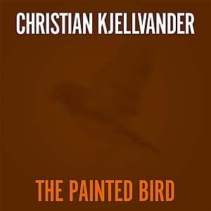 Christian Kjellvander - Painted Bird in the group OUR PICKS / Record Store Day / RSD2013-2020 at Bengans Skivbutik AB (1015306)