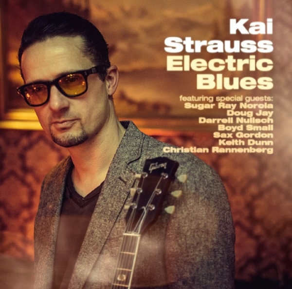 Kai Strauss - Electric Blues in the group CD / Jazz/Blues at Bengans Skivbutik AB (1017857)