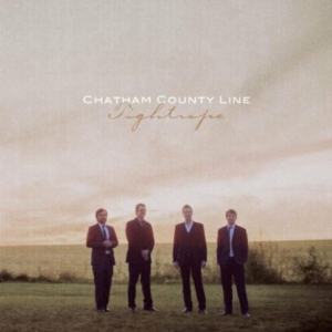Chatham County Line - Tightrope in the group OUR PICKS / Classic labels / YepRoc / Vinyl at Bengans Skivbutik AB (1018026)