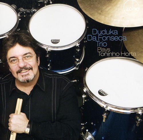 Duduka Da Fonseca Trio - Plays Toninho Horta in the group OTHER / Övrigt / at Bengans Skivbutik AB (1023844)
