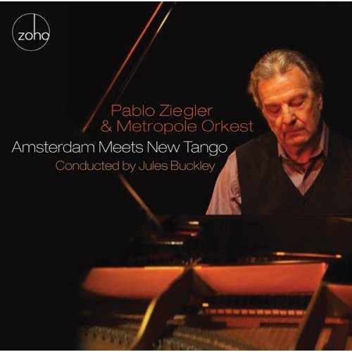 Ziegler Pablo & Metropole Orkest - Amsterdam Meets New Tango in the group OTHER / Övrigt /  at Bengans Skivbutik AB (1023858)