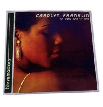 Franklin Carolyn - If You Want Me: Expanded Edition in the group CD / RNB, Disco & Soul at Bengans Skivbutik AB (1026340)