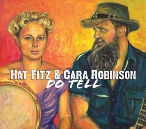 Fitz Hat & Cara Robinson - Do Tell in the group CD / Jazz/Blues at Bengans Skivbutik AB (1026387)