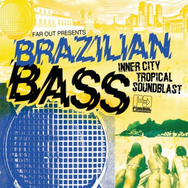 Far Out Presents - Brazilian Bass Inner City Trop in the group CD / Bestsellers at Bengans Skivbutik AB (1026408)