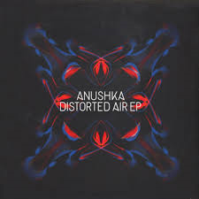 Anushka - Distorted Air Ep in the group OUR PICKS / Record Store Day / RSD2013-2020 at Bengans Skivbutik AB (1026715)