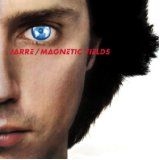 Jarre Jean-Michel - Les Chants Magnétiques / Magnetic Fields in the group CD / Dance-Techno,Elektroniskt at Bengans Skivbutik AB (1029244)