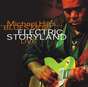 Hill Michael - Electric Storyland - Live in the group CD / Jazz/Blues at Bengans Skivbutik AB (1029311)