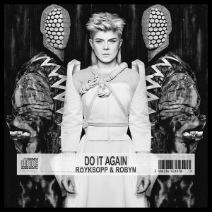 Röyksopp & Robyn - Do It Again in the group CD / Dans/Techno at Bengans Skivbutik AB (1030279)