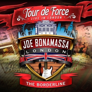 Joe Bonamassa - Tour De Force - Borderline in the group CD / Blues,Pop-Rock at Bengans Skivbutik AB (1030663)