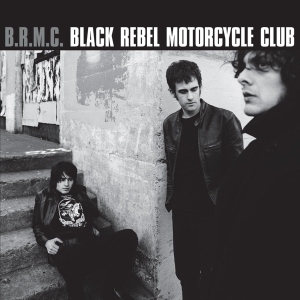 Black Rebel Motorcycle Club - Black Rebel Motorcycle Club in the group VINYL / Pop-Rock at Bengans Skivbutik AB (1032013)