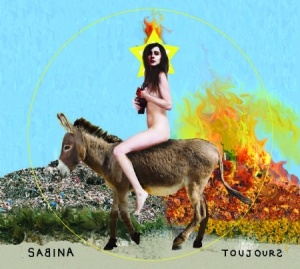 Sabina - Toujours in the group CD / Pop at Bengans Skivbutik AB (1032215)