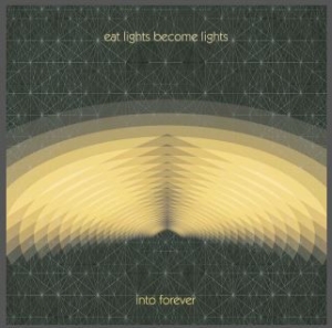 Eat Lights Become Lights - Into Forever in the group CD / Rock at Bengans Skivbutik AB (1032298)