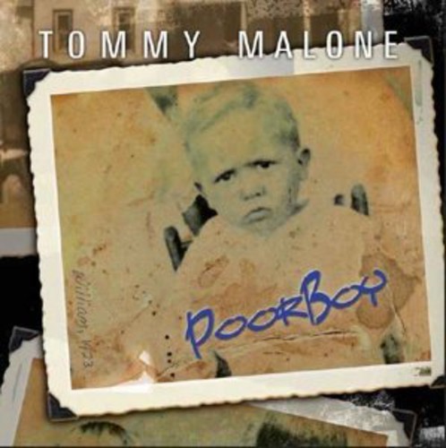 Tommy Malone - Poor Boy in the group CD / Jazz/Blues at Bengans Skivbutik AB (1032701)