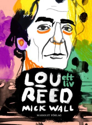 Lou Reed : ett liv in the group BÖCKER / Häftad bok / Musik och dans at Bengans Skivbutik AB (1035264)