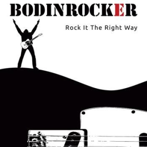 Bodinrocker - Rock It The Right Way in the group CD / Pop-Rock at Bengans Skivbutik AB (1044806)