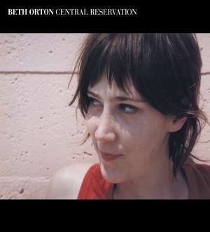 Orton Beth - Central Reservation: Expanded Editi in the group CD / Pop at Bengans Skivbutik AB (1044857)