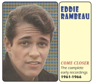 Eddie Rambeau - Come Closer: Complete Early Recordi in the group CD / Pop at Bengans Skivbutik AB (1044959)