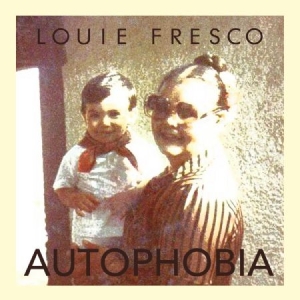 Fresco Louie - Autophobia in the group CD / Dans/Techno at Bengans Skivbutik AB (1045084)